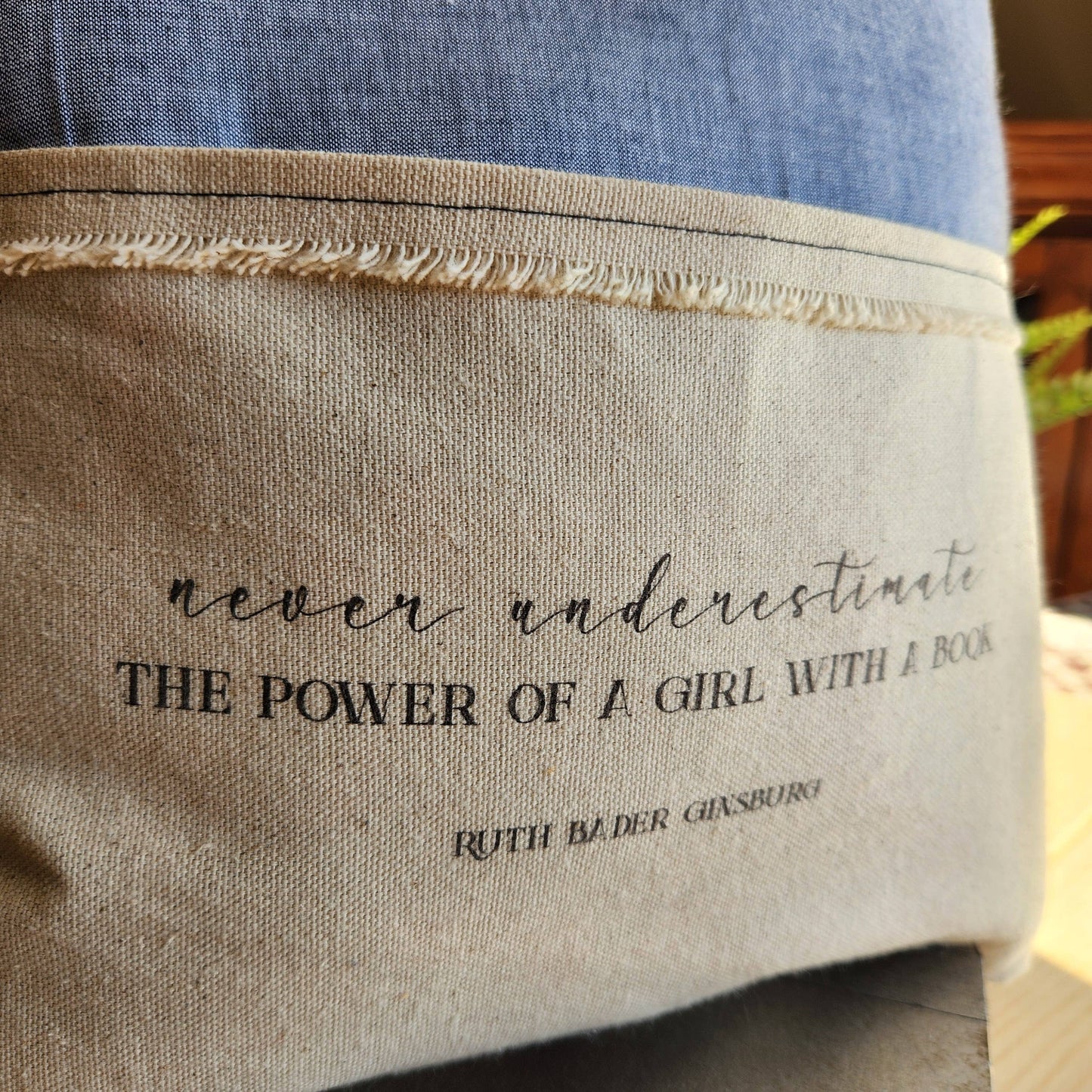 Never Underestimate the Power... Girl, RBG, Reading Pillow