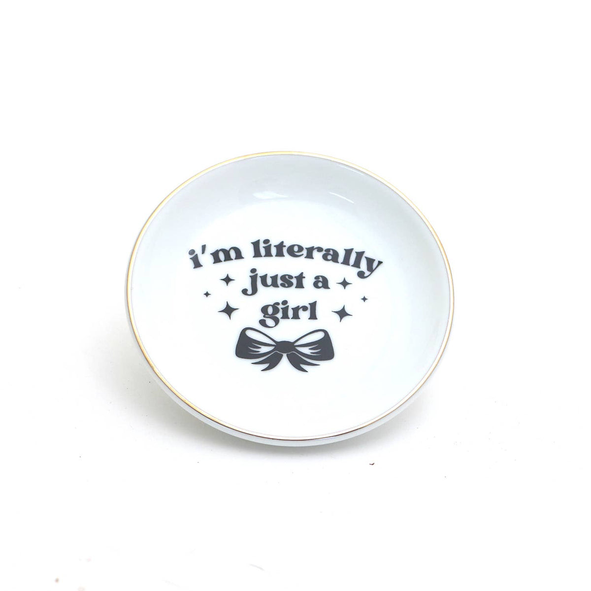 Literally Just a Girl Ring Dish,with 22K Gold, ring holder