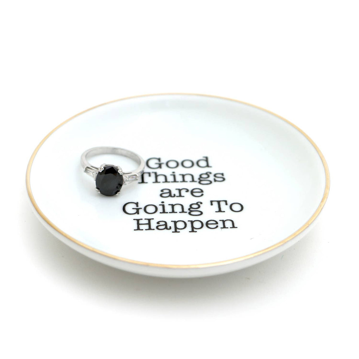 Good Things are Going to Happen Ring Dish, with 22K Gold